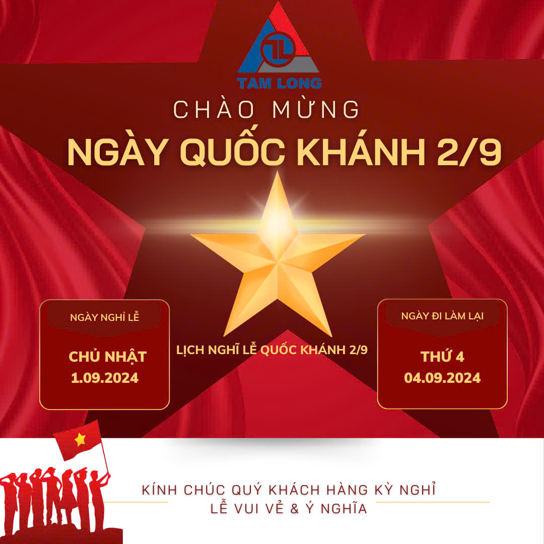 Công ty cổ phần xây dựng và thương mại Tam Long Thông báo lịch nghỉ Lễ 02/9/2024